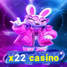 x22 casino